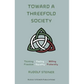 Toward a Threefold Society: Basic Issues of the Social Question