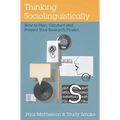 Thinking Sociolinguistically: How to Plan, Conduct and Present Your Research Project