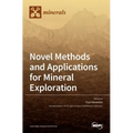 Novel Methods and Applications for Mineral Exploration