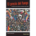 El Precio del Fuego: Resource Wars and Social Movements in Bolivia