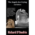 The Angels Are Crying (2nd Edition)