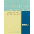 Classical Monologues: Older Men: From Aeschylus to Bernard Shaw