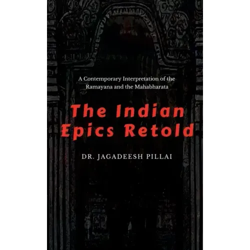 The Indian Epics Retold