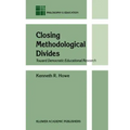 Closing Methodological Divides: Toward Democratic Educational Research