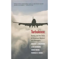 Turbulence: Boeing and the State of American Workers and Managers