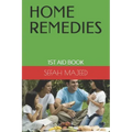 Home Remedies: 1st Aid Book