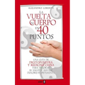 La Vuelta Al Cuerpo En Cuarenta Puntos