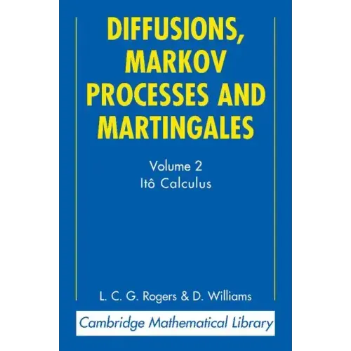Diffusions, Markov Processes and Martingales: Volume 2, Itô Calculus
