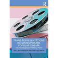 Trans Representations in Contemporary, Popular Cinema: The Transgender Tipping Point