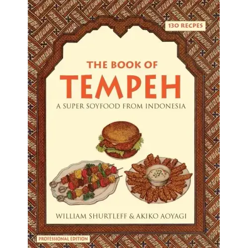 The Book of Tempeh: Professional Edition