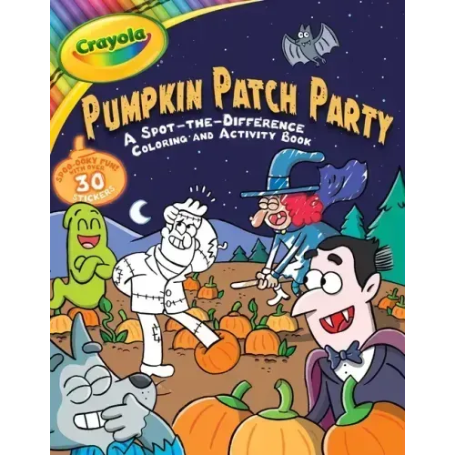 Crayola: Pumpkin Patch Party (a Crayola Halloween Spot the Difference Coloring Sticker Activity Book for Kids)