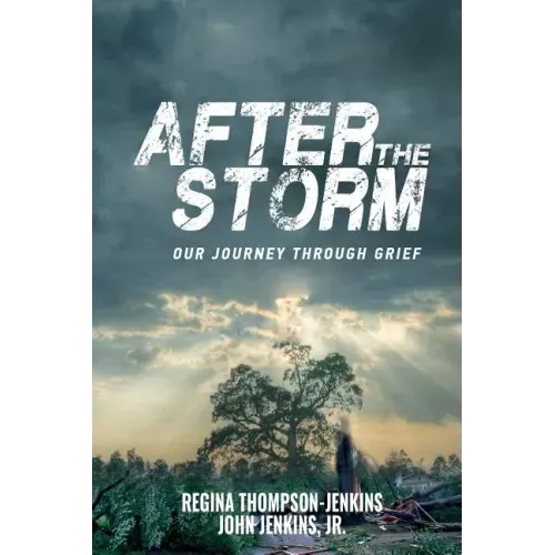 After The Storm: Our Journey through Grief