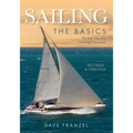 Sailing: The Basics: The Book That Has Launched Thousands