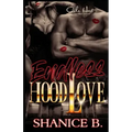 Endless Hood Love: An African American Romance Novel