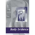 Body Evidence: Intimate Violence Against South Asian Women in America