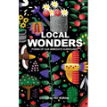Local Wonders: Poems of our Immediate Surrounds
