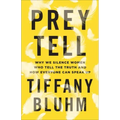 Prey Tell