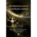 Biorresonancia: La medicina cuántica