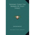 Sweeney Todd the Barber of Fleet Street