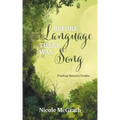 Before Language There Was Song: Finding Nature's Truths