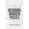 Mending Broken Pieces: Fifty Devotionals