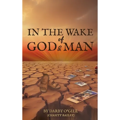 In The Wake of God and Man