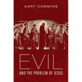 Evil and the Problem of Jesus