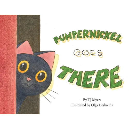 Pumpernickel Goes There