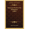 Botanical Work In The Philippines (1903)