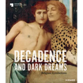Decadence and Dark Dreams: Belgian Symbolism