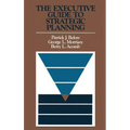 The Executive Guide to Strategic Planning