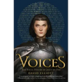 Voices: The Final Hours of Joan of Arc