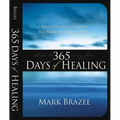 365 Days of Healing: Powerful Devotions and Prayers to Help You Recover and Keep You Well