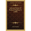 Selected Works of Rudyard Kipling V1 (1900)