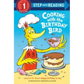 Cooking with the Birthday Bird