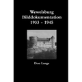 Wewelsburg Bilddokumentation 1933 - 1945