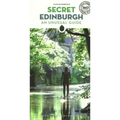 Secret Edinburgh: An Unusual Guide