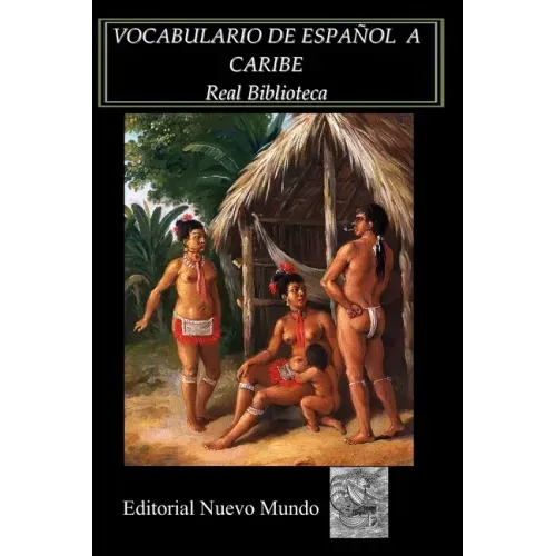 Vocabulario de Español a Caribe: Lenguas de América
