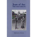 Joan of Arc: The Early Debate