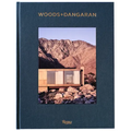 Woods + Dangaran: Architecture and Interiors