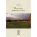 Tolkien's View: Windows into his World