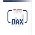 Applied DAX with Power BI: From zero to hero with 15-minute lessons