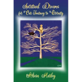 Spiritual Dreams for Our Journey to Eternity