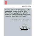 Journal of H.M.S. Enterprise, on the expedition in search of Sir John Franklin's ships by Behring Strait. 1850-55. With a memoir. With plates, includi