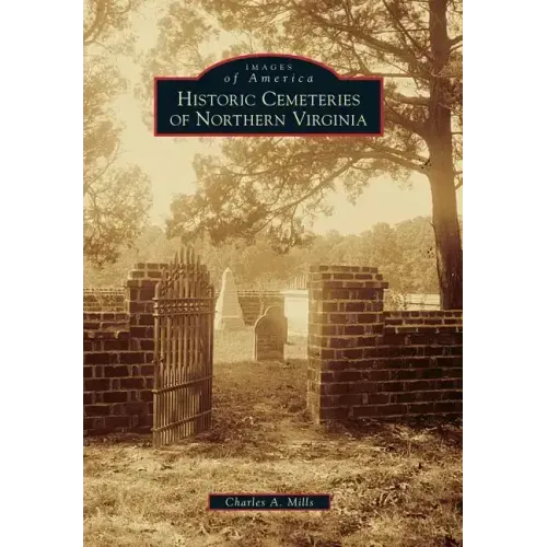 Historic Cemeteries of Northern Virginia