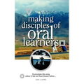 Making Disciples of Oral Learners