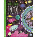 You Can Voyage Into Space