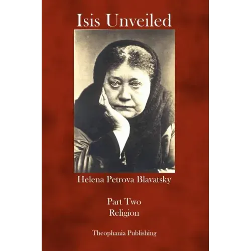 Isis Unveiled: Part Two Religion