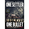 One Settler, One Bullet