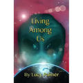 Living Among Us